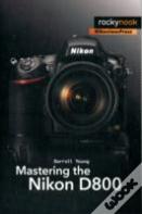 Mastering The Nikon D800