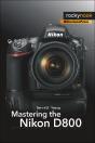 Mastering The Nikon D800 - Preview