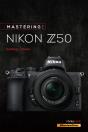Mastering The Nikon Z50 - Preview