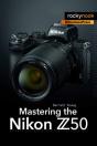 Mastering The Nikon Z50 - Preview