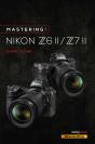 Mastering The Nikon Z6 Ii / Z7 Ii - Preview