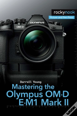 Capa do artigo Mastering The Olympus Om-D E-M1 Mark Ii