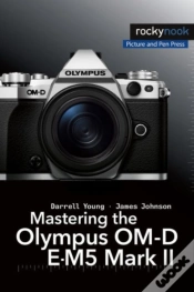 Capa do artigo Mastering The Olympus Om-D E-M5 Mark Ii