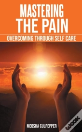 Mastering The Pain