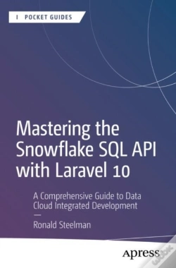 Capa do artigo Mastering The Snowflake Sql Api With Laravel 10