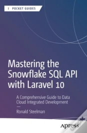 Capa do artigo Mastering The Snowflake Sql Api With Laravel 10