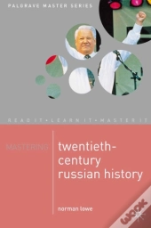 Mastering Twentieth-Century Russian History