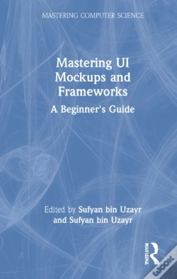 Capa do artigo Mastering Ui Mockups And Frameworks