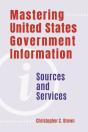 Mastering United States Government Information - Preview