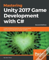 Mastering Unity 2017 Game Development With C# -