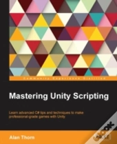 Mastering Unity Scripting