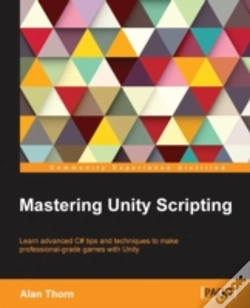 Capa do artigo Mastering Unity Scripting