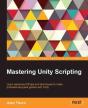Mastering Unity Scripting - Preview