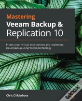 Mastering Veeam Backup & Replication 10