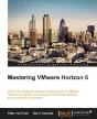 Mastering Vmware Horizon 6 - Preview