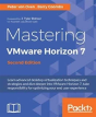 Mastering Vmware Horizon 7 - Preview