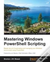 Mastering Windows Powershell Scripting