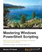 Mastering Windows Powershell Scripting - Preview