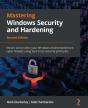 Mastering Windows Security And Hardening - Preview