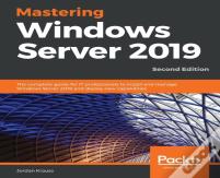 Mastering Windows Server 2019