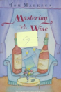 Mastering Wine - Preview