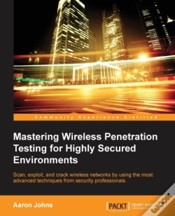 Capa do artigo Mastering Wireless Penetration Testing For Highly Secured Environments