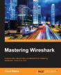 Mastering Wireshark - Preview