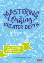 Mastering Writing At Greater Depth - Preview