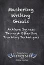 Mastering Writing Goals - Preview