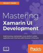 Mastering Xamarin Ui Development - Preview