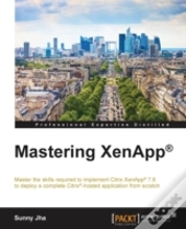 Mastering Xenapp