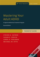 Mastering Your Adult Adhd