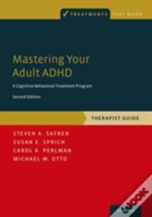 Mastering Your Adult Adhd