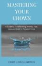 Mastering Your Crown - Preview