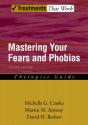 Mastering Your Fears And Phobias - Preview