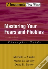 Mastering Your Fears And Phobias