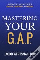 Mastering Your G.A.P.