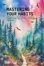 Mastering Your Habits - Preview