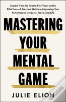 Mastering Your Mental Game