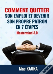 Capa do artigo Mastermind 3 0 - Comment Quitter Son Emploi Et