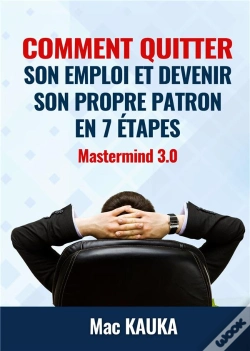Capa do artigo Mastermind 3 0 - Comment Quitter Son Emploi Et