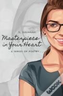 Masterpiece In Your Heart