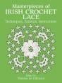 Masterpieces Of Irish Crochet Lace - Preview