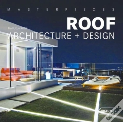 Capa do artigo Masterpieces: Roof Architecture + Design
