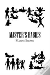 Master'S Babies
