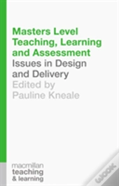 Masters Level Teaching, Learning And Assessment
