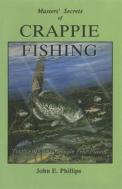 Masters' Secrets Of Crappie Fishing