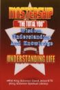 Mastership And The Understanding Of Life - Preview