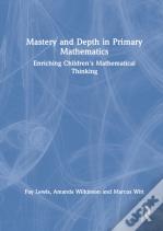 Mastery And Depth In Primary Mathematics