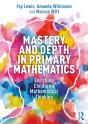 Mastery And Depth In Primary Mathematics - Preview